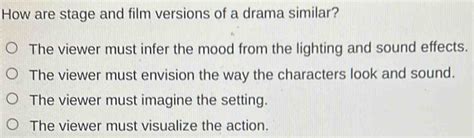 how are stage and film versions of a drama similar? the art of capturing the essence of a story through different mediums